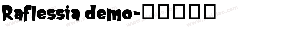 Raflessia demo字体转换